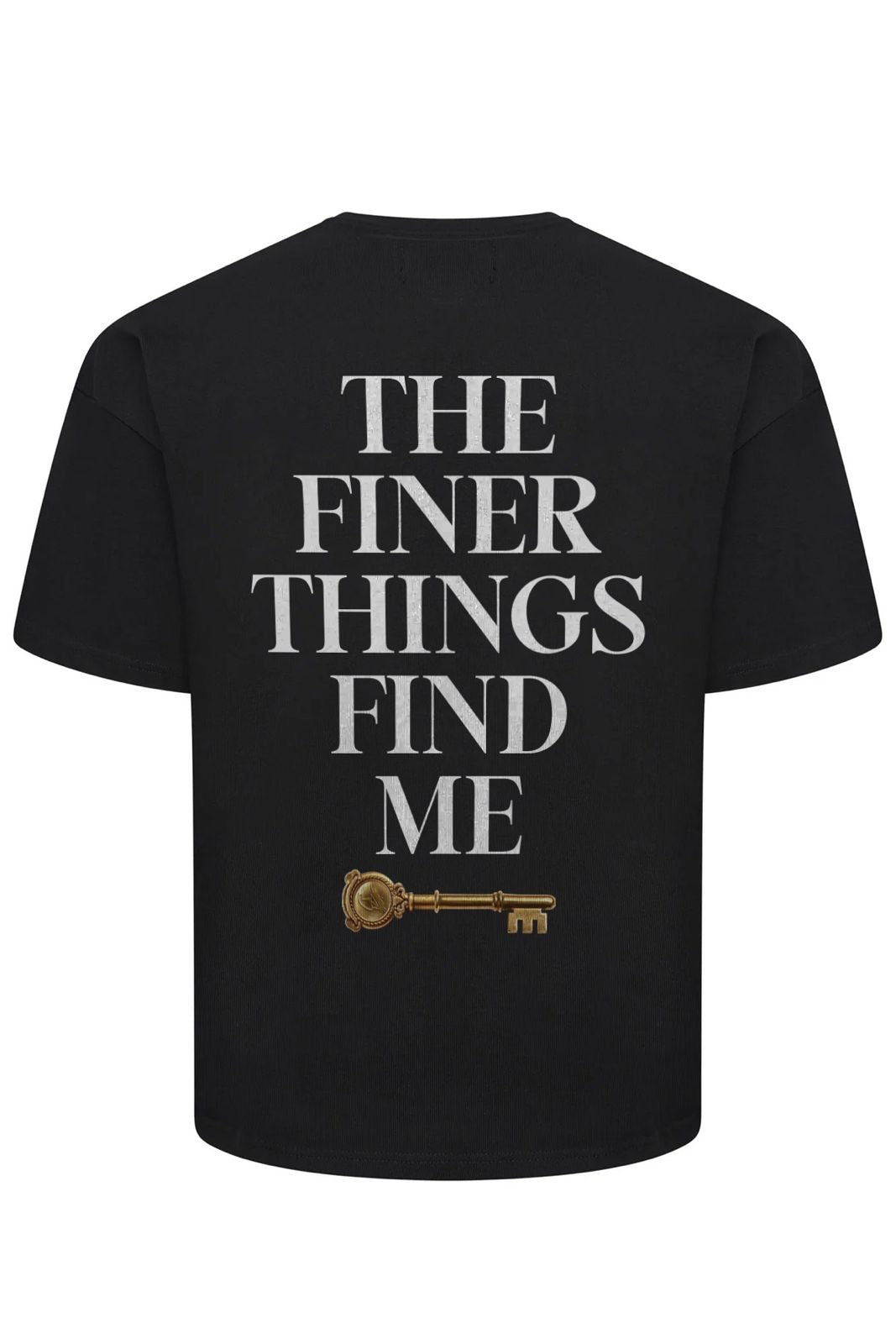 The Finer Things  T-shirt - Black